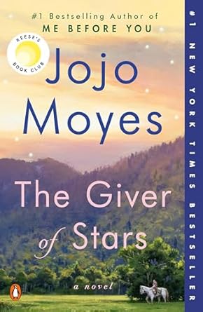 the giver of stars reeses book club  jojo moyes 0399562494, 978-0399562495