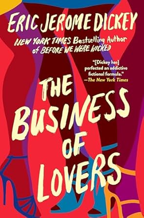 the business of lovers a novel  eric jerome dickey 1524745219, 978-1524745219