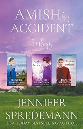 amish by accident trilogy  jennifer spredemann ,j e b spredemann b0byrmld3x, 979-8215818756