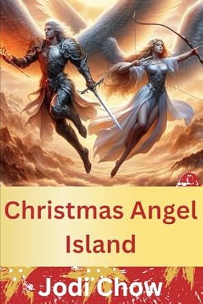 christmas angel island  jodi chow b0cntcw3yb, 979-8868472688