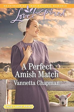 a perfect amish match  vannetta chapman 1335428836, 978-1335428837