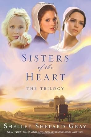 sisters of the heart the trilogy  shelley shepard gray b0091lmzzm