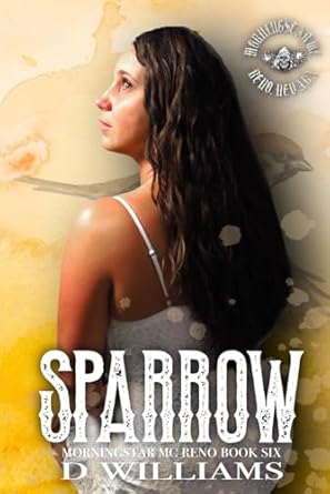 sparrow a morningstar mc novel reno chapter book six  d williams b0clpgnl7w, 979-8865178804