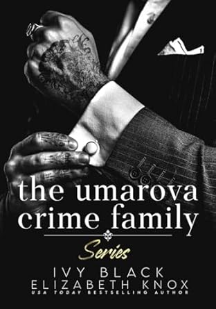 the umarova crime family series books 1 5 the complete collection  ivy black ,elizabeth knox b0cns9pw29,