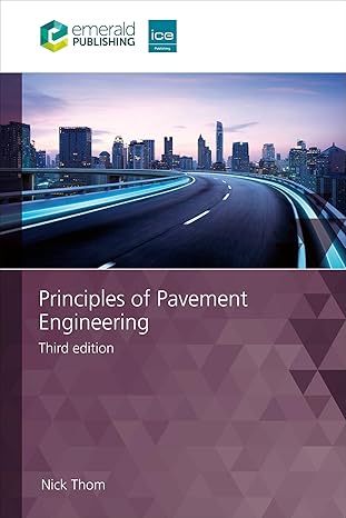 principles of pavement engineering 3rd edition nick thom 183549711x, 978-1835497111