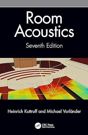 room acoustics 7th edition heinrich kuttruff ,michael vorlander 103247825x, 978-1032478258