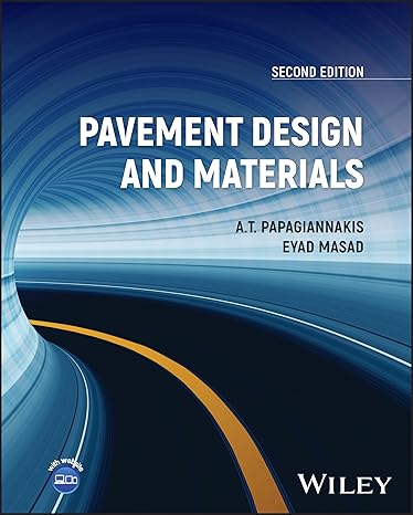 pavement design and materials 2nd edition a t papagiannakis ,e a masad 1394150172, 978-1394150175