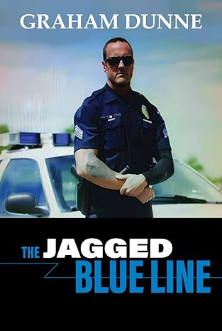 the jagged blue line 1st edition graham dunne b0d9ndk34c, 979-8332399510