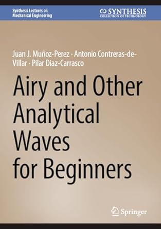 airy and other analytical waves for beginners 2025th edition juan j munoz perez ,antonio contreras de villar