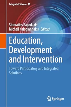 education development and intervention toward participatory and integrated solutions 2024th edition stamatios