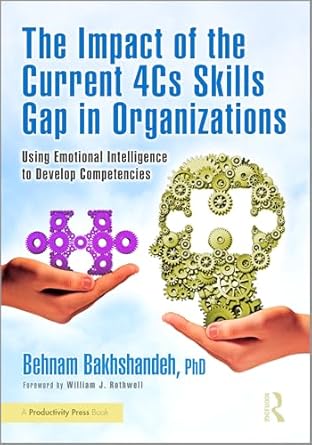 the impact of the current 4cs skills gap in organizations using emotional intelligence to develop