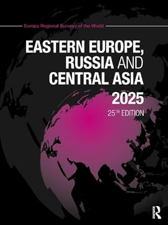 eastern europe russia and central asia 2025 25th edition europa publications 1032761075, 978-1032761077