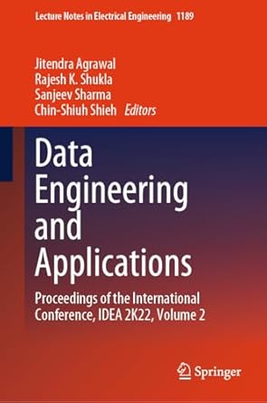 data engineering and applications proceedings of the international conference idea 2k22 volume 2 2024th