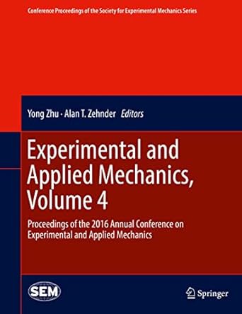 experimental and applied mechanics volume 4 proceedings of the 2016 annual conference on experimental and