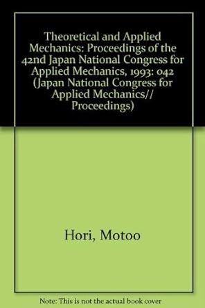 theoretical and applied mechanics proceedings of the 42nd japan national congress for applied mechanics 1993