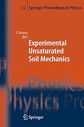 experimental unsaturated soil mechanics 2007th edition tom schanz 3540698728, 978-3540698722