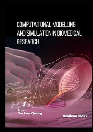 computational modeling and simulation in biomedical research 1st edition yee siew choong 981516547x,