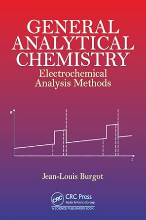 general analytical chemistry electrochemical analysis methods 1st edition jean louis burgot 1032124407,