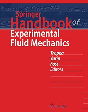 springer handbook of experimental fluid mechanics 1st edition cameron tropea ,alexander yarin ,john f foss