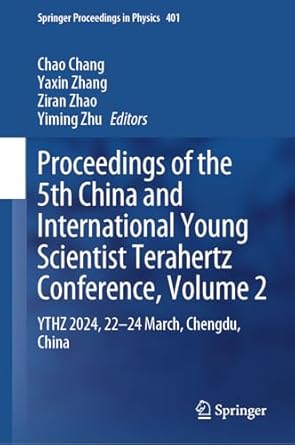 proceedings of the 5th china and international young scientist terahertz conference volume 2 ythz 2024 22 24