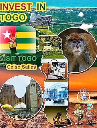 invest in togo visit togo celso salles invest in africa collection 1st edition celso salles b0c9w1c7ds,