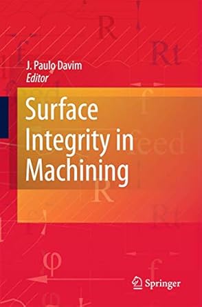 surface integrity in machining 2010th edition j paulo davim 184882873x, 978-1848828735