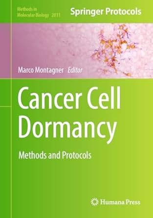 cancer cell dormancy methods and protocols 2024th edition marco montagner 1071638815, 978-1071638811