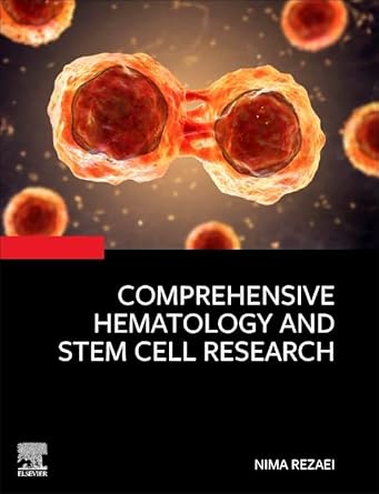 comprehensive hematology and stem cell research 1st edition nima rezaei 0443157170, 978-0443157172