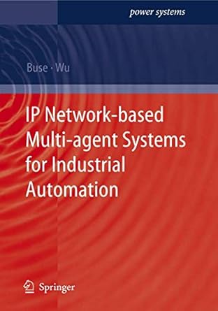 ip network based multi agent systems for industrial automation information management condition monitoring