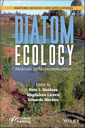 diatom ecology molecule to metacommunities 1st edition nora i maidana ,magdalena licursi ,eduardo morales