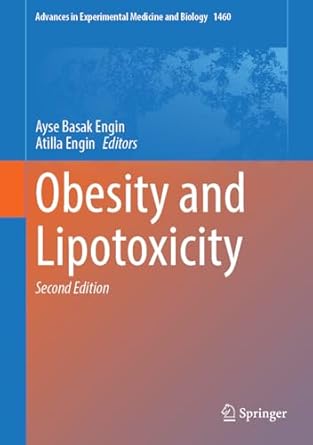 obesity and lipotoxicity 2nd edition ayse basak engin ,atilla engin 3031636562, 978-3031636561