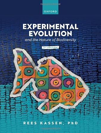 experimental evolution and the nature of biodiversity 2nd edition rees kassen 0192898663, 978-0192898661