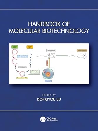 handbook of molecular biotechnology 1st edition dongyou liu 0367517876, 978-0367517878