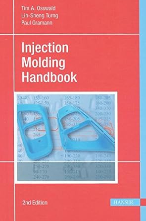 injection molding handbook 2e 2nd edition tim a osswald 1569904200, 978-1569904206