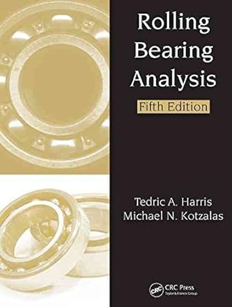 rolling bearing analysis 1st edition tedric a harris 0471352659, 978-0471352655