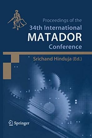 proceedings of the 34th international matador conference formerly the international machine tool design and