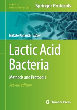 lactic acid bacteria methods and protocols 2nd edition makoto kanauchi 107164095x, 978-1071640951