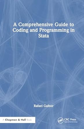 a comprehensive guide to coding and programming in stata 1st edition rafael gafoor 1032774851, 978-1032774855