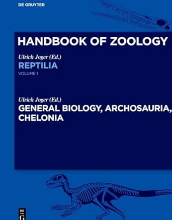 general biology archosauria chelonia 1st edition ulrich joger 3110358905, 978-3110358902