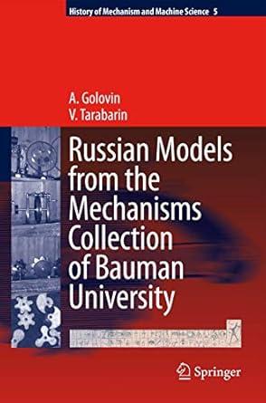 russian models from the mechanisms collection of bauman university 1st edition a golovin ,v tarabarin