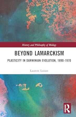 beyond lamarckism 1st edition laurent loison 1032719680, 978-1032719689