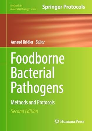 foodborne bacterial pathogens methods and protocols 2nd edition arnaud bridier 1071640992, 978-1071640999