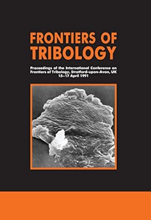 frontiers of tribology 1st edition a d roberts 0750301902, 978-0750301909