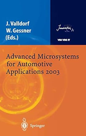 advanced microsystems for automotive applications 2003 1st edition jurgen valldorf ,wolfgang gessner