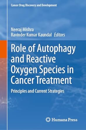 role of autophagy and reactive oxygen species in cancer treatment principles and current strategies 2024th