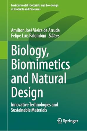 biology biomimetics and natural design innovative technologies and sustainable materials 2024th edition