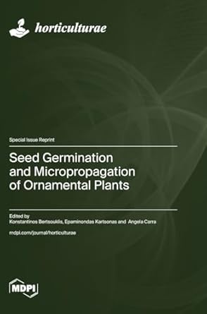 seed germination and micropropagation of ornamental plants 1st edition konstantinos bertsouklis ,epaminondas