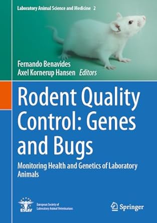 rodent quality control genes and bugs monitoring health and genetics of laboratory animals 2024th edition