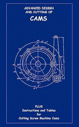 design and cutting of cams 1st edition louis rouillion ,arthur b babbitt ,f h sibley 1427614075,