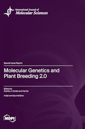 molecular genetics and plant breeding 2 0 1st edition andres j cortes ,hai du 3725814988, 978-3725814985